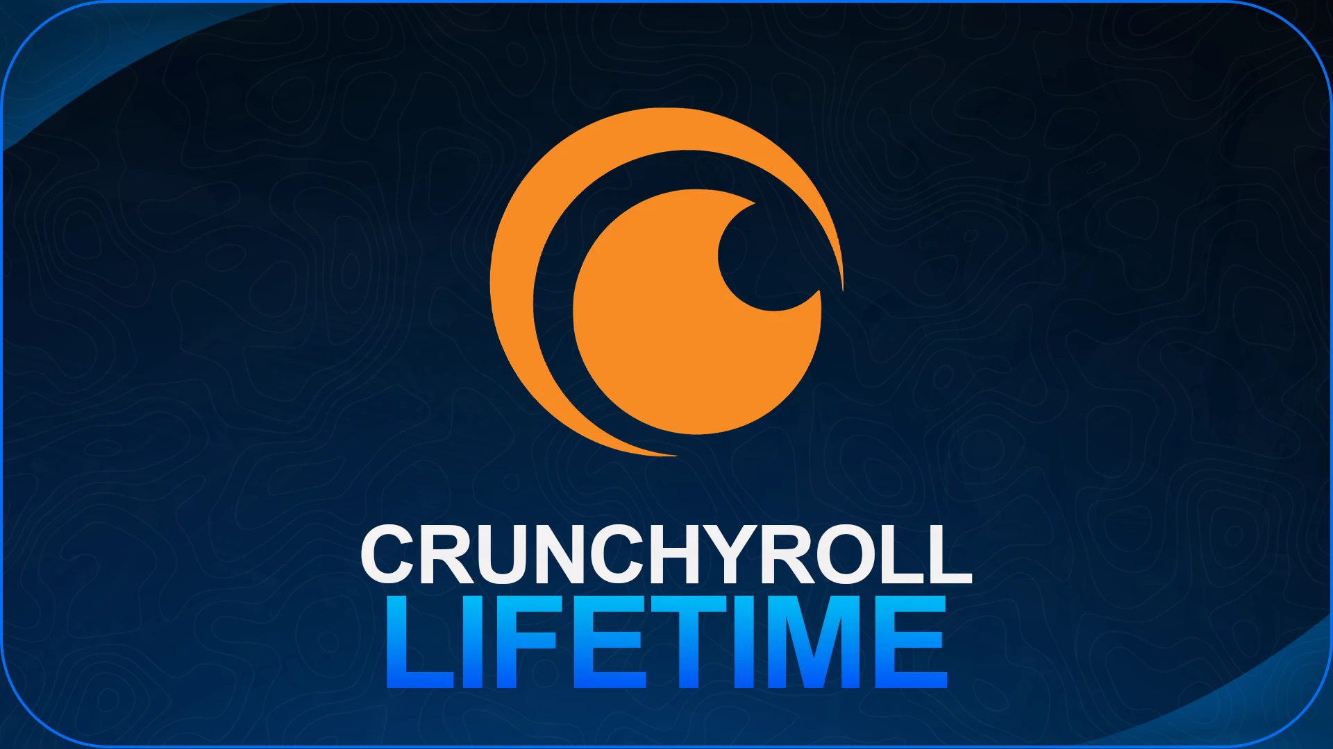 Crunchyroll Lifetime